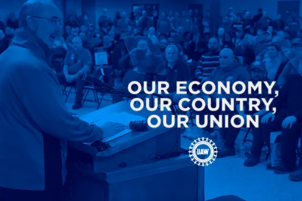 April 10 Livestream - UAW - Our Economy, Our Country, Our Future